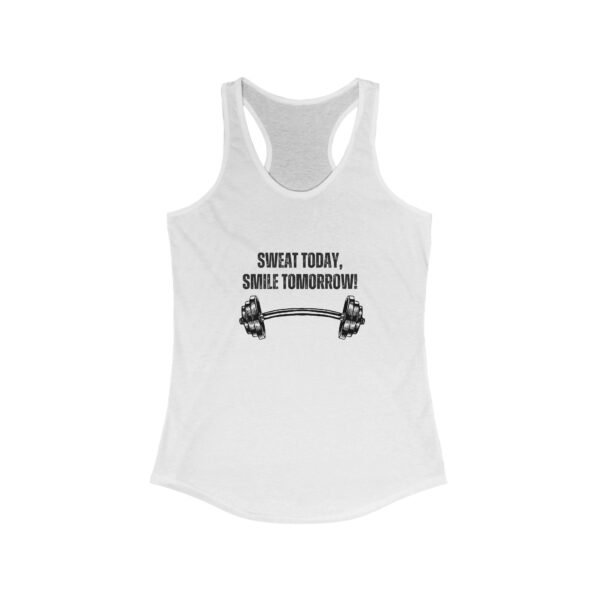 Sweat Today Smile Tomorrow-Racerback Tank - Image 3