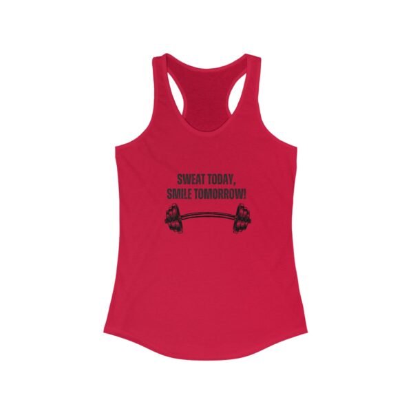 Sweat Today Smile Tomorrow-Racerback Tank - Image 7