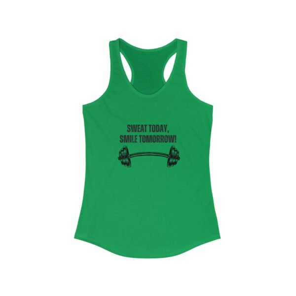 Sweat Today Smile Tomorrow-Racerback Tank - Image 12