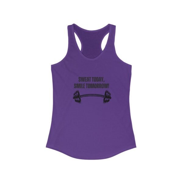 Sweat Today Smile Tomorrow-Racerback Tank - Image 11